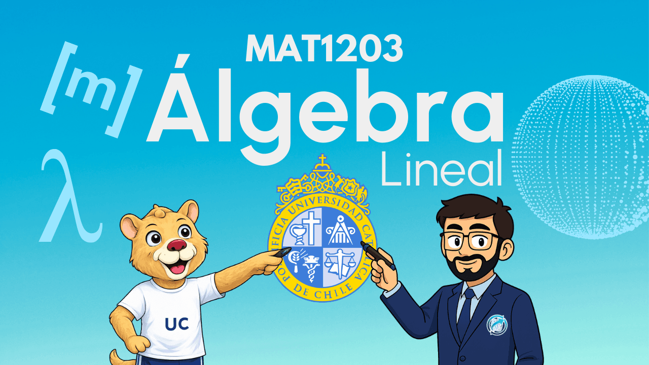 Álgebra Lineal | MAT1203 UC